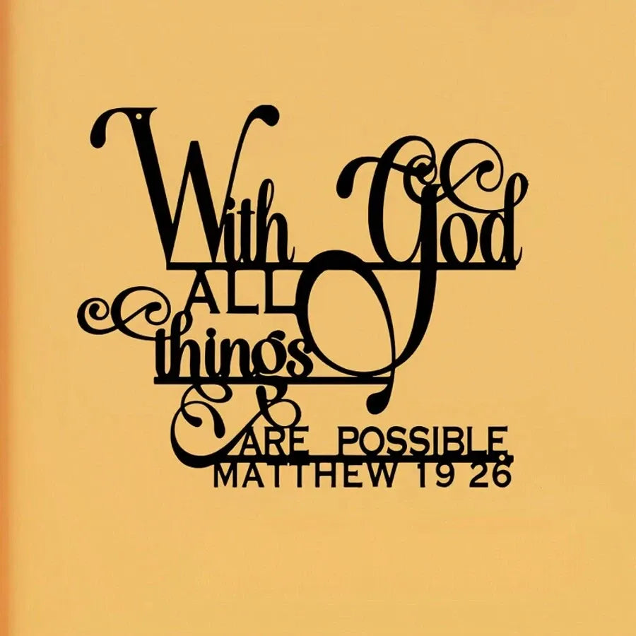Inspirational "With God All Things Are Possible" Metal Wall Art Matthew 19:26 Bible Verse Home Living Room Patio Garden Balcony Decorative Sculpture Gift
